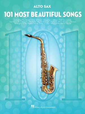 cover image of 101 Most Beautiful Songs for Alto Sax